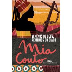 Venenos De Deus, Remedios Do Diabo