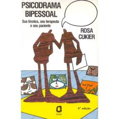 Livro - Psicodrama bipessoal: Sua técnica, seu terapeuta, e seu paciente