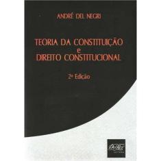 Teoria da Constituição e Direito Constitucional
