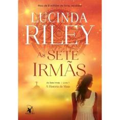 Livro - As sete irmãs (As Sete Irmãs  Livro 1) - Editora Arqueiro