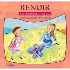 Livro - Renoir E A Borboleta Marieta