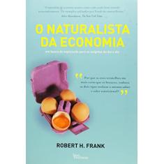 O naturalista da economia