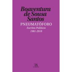 Pneumatoforo - Escritos Politicos (1981-2018)