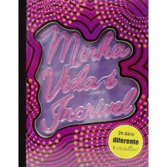 Livro - Minha vida é incrível