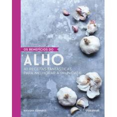 Livro - Os benefícios do alho