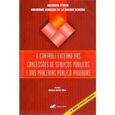 O controle externo das concessões de serviços públicos e das parcerias público privadas