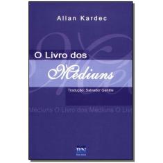 o Livro Dos Médiuns - Normal