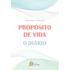Livro - Propósito de Vida! O Diário
