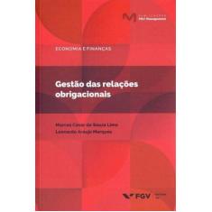 Gestão das Relações Obrigacionais - 01Ed/18 - FGV, 3