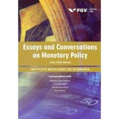 Essays and conversations on monetary policy - FGV