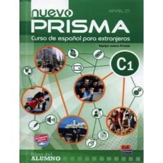 Nuevo Prisma C1 Libro Del Alumno Con Audio Descargable - EDINUMEN