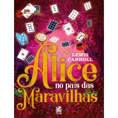 Livro - Alice no País das Maravilhas - Editora Camelot