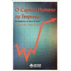 O capital humano na empresa - Do diagnóstico ao plano de ações