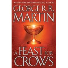 A Feast for Crows: A Song of Ice and Fire: Book Four: 04