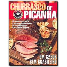 Churrasco De Picanha: Um Sabor Bem Brasileiro