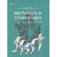 Morfologia E Cinesiologia - Paco Editorial