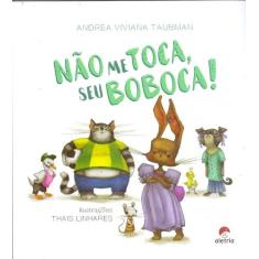Nao me toca, seu boboca 9 ed - ALETRIA EDITORA, 3