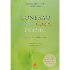 Conexao Mente Corpo Espirito Para Seu Bem Estar