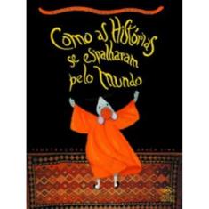 Como As Historias Se Espalharam Pelo Mundo