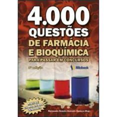 4000 Questões de Farmácia e Bioquímica
