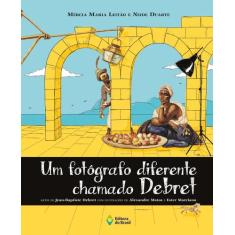 Livro - Um fotógrafo diferente chamado Debret