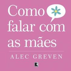 Livro - Como falar com as mães