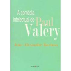 Comédia Intelectual De Paul Valéry