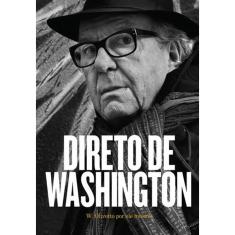 Livro - Direto De Washington