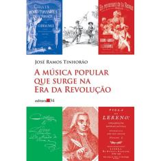 A Musica Popular Que Surge Na Era Da Revolução