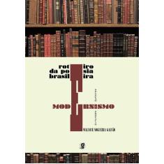 Livro - Roteiro da poesia brasileira - Modernismo
