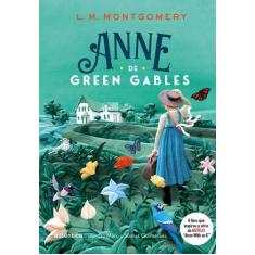 Livro - Anne de Green Gables - (Texto integral - Clássicos Autêntica)