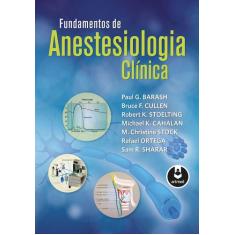Livro - Fundamentos De Anestesiologia Clínica