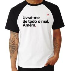 Camiseta Raglan Livrai-me de todo o mal, amém - Foca na Moda, Branco, 