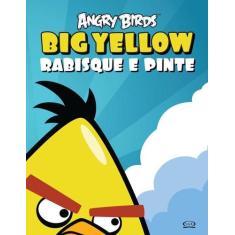 Livro - Angry Birds Big Yellow: rabisque e pinte