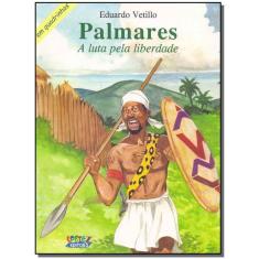 Palmares - A Luta pela Liberdade