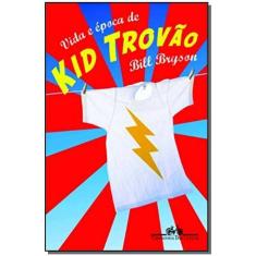 Vida e Epoca de Kid Trovao