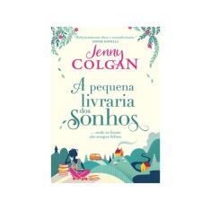 Livro A Pequena Livraria Dos Sonhos Jenny Colgan