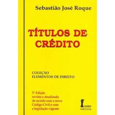 Títulos de Crédito - 03Ed/06 - ICONE, 3