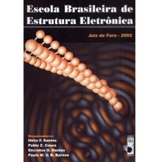 Livro - Escola Brasileira de Estrutura Eletrônica