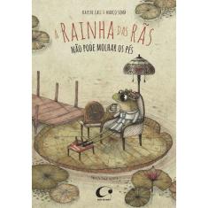 A Rainha das Rãs não Pode Molhar os Pés