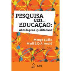 Livro - Pesquisa Em Educação - Abordagens Qualitativas