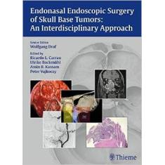 Endonasal Endoscopic Surgery Of Skull Base Tumors - Thieme Publishers