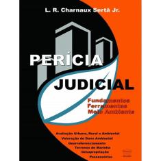 Pericia Judicial - Fundamentos Ferramentas Meio Ambiente