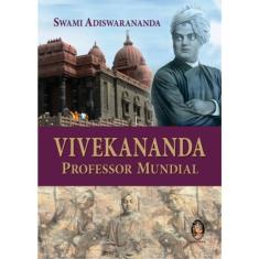 Vivekananda - Professor Mundial