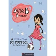 Billie B Brown - A Estrela Do Futebol