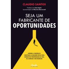 Livro - Seja um fabricante de oportunidades