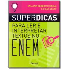 Superdicas Para Ler e Interpretar Textos No Enem 2