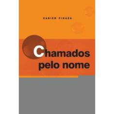 Chamados Pelo Nome - a Vocação, Estudo Bíblico