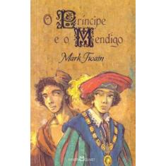 Principe E O Mendigo - Martin Claret