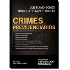 Crimes Previdenciários - REVISTA DOS TRIBUNAIS